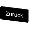 Labeling plate 12.5 x 27 mm, label black, labeling: Zurück. 3SU19000AC160AG0