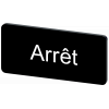 Labeling plate 12.5 x 27 mm, label black, labeling: Arret. 3SU19000AC160GB0