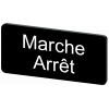 Labeling plate 12.5 x 27 mm, label black, labeling: Arret-Marche. 3SU19000AC160GU0