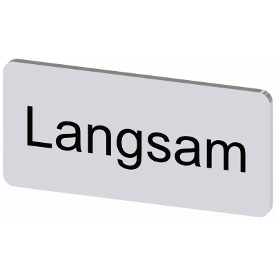 Labeling plate 12.5 x 27 mm, silver-colored label, labeling: Langsam. 3SU19000AC810AN0