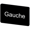 Labeling plate 17.5 x 27 mm, label black, labeling: GAUCHE. 3SU19000AD160GH0