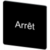 Labeling plate 27 x 27 mm, label black, labeling: Arret. 3SU19000AE160GB0