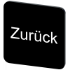 Labeling plate 22 x 22 mm, label black, labeling: Zurück. 3SU19000AF160AG0