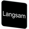 Labeling plate 22 x 22 mm, label black, labeling: Langsam. 3SU19000AF160AN0