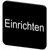 Labeling plate 22 x 22 mm, label black, labeling: Einrichten. 3SU19000AF160AR0