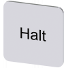 Labeling plate 22x22 mm, silver-colored label, labeling: Halt. 3SU19000AF810AK0